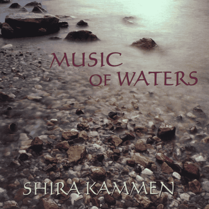 Shira Kammen - Music of Waters