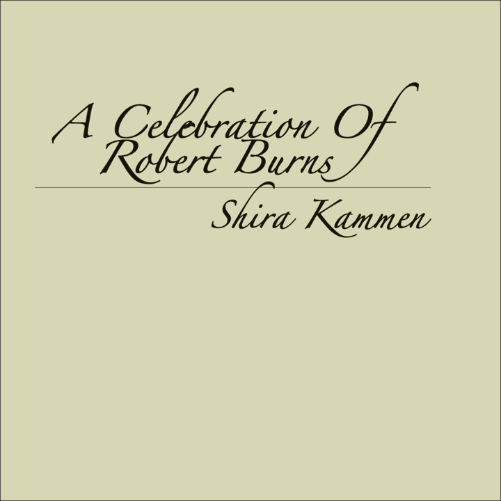 Shira Kammen - A Celebration of Robert Burns