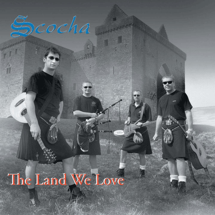 Scocha - The Land We Love