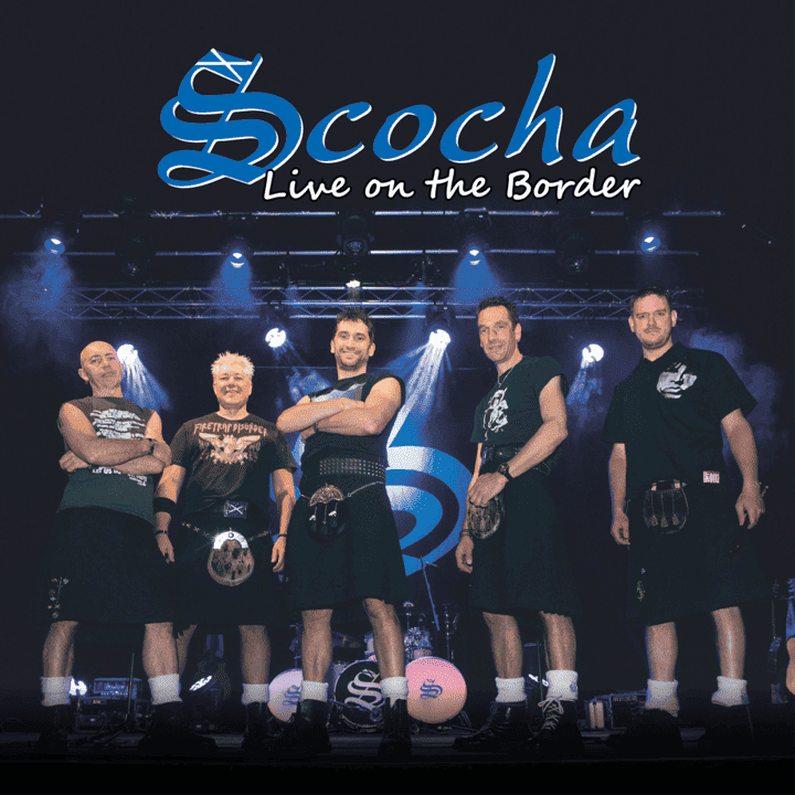 Scocha - Live on the Border