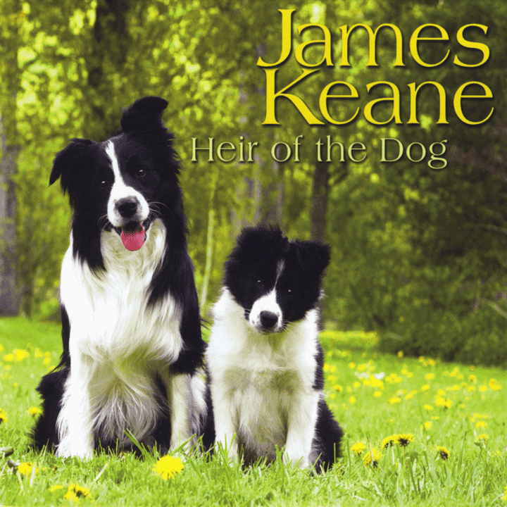 James Keane - Heir of the Dog