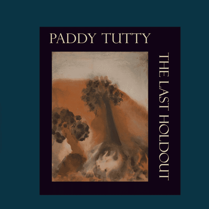 Paddy Tutty - The Last Holdout