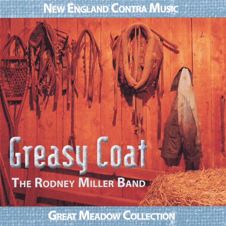 Rodney Miller - Greasy Coat