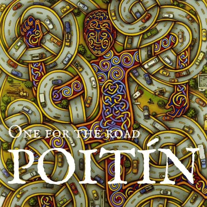 Poitín - One for the Road