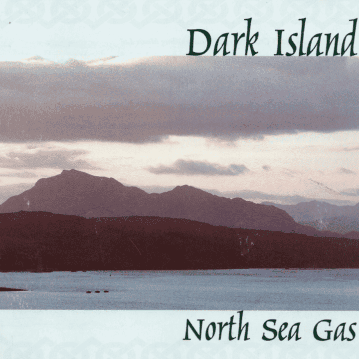 North Sea Gas - Dark Island