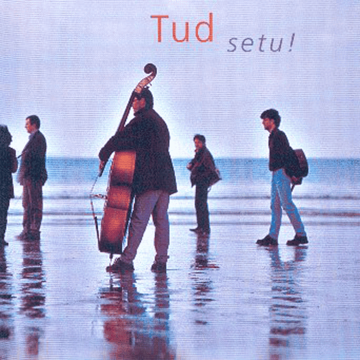 Tud - Setu !