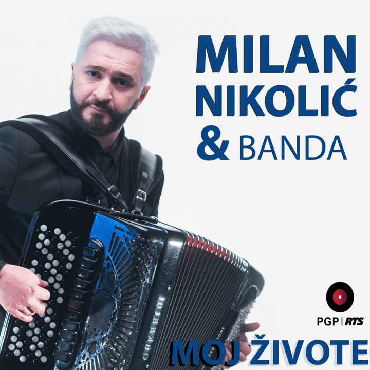 Milan Nikolic i Banda - Moj zivote