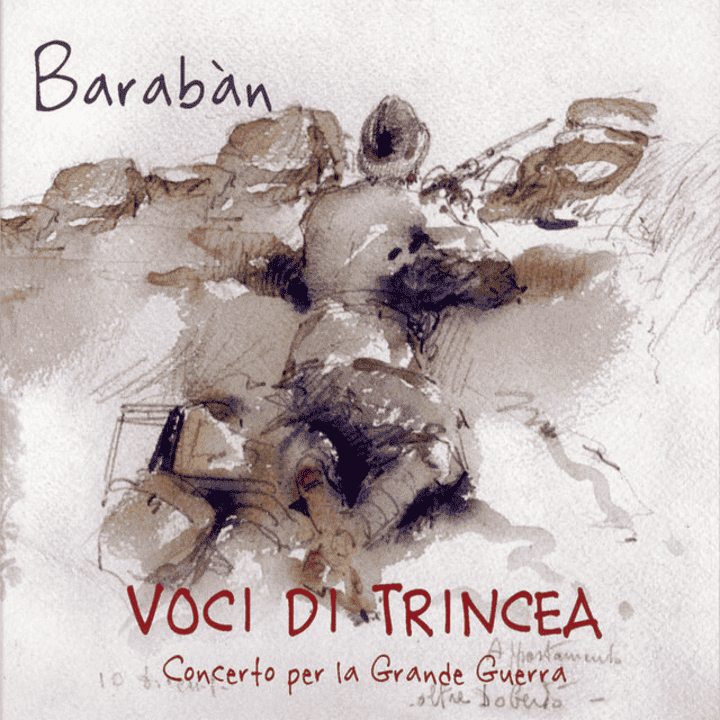 Barabàn - Voci di trincea - Concerto per la Grande Guerra