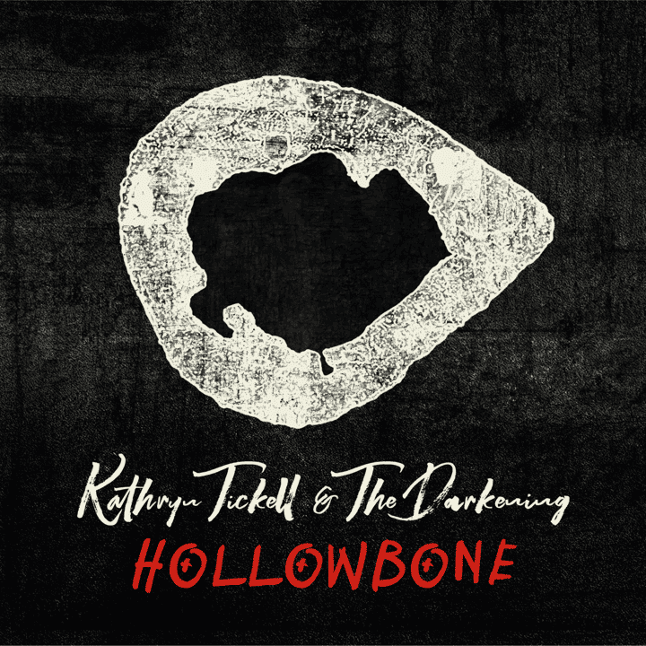 Kathryn Tickell & The Darkening - Hollowbone