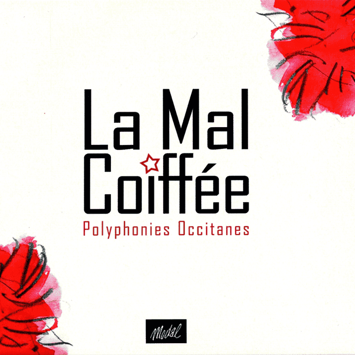 La Mal Coiffée - Polyphonies Occitanes