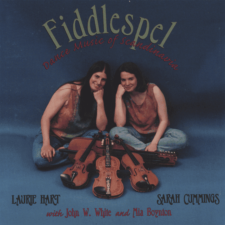 Laurie Hart, Sarah Cummings - Fiddlespel: Dance Music of Scandinavia