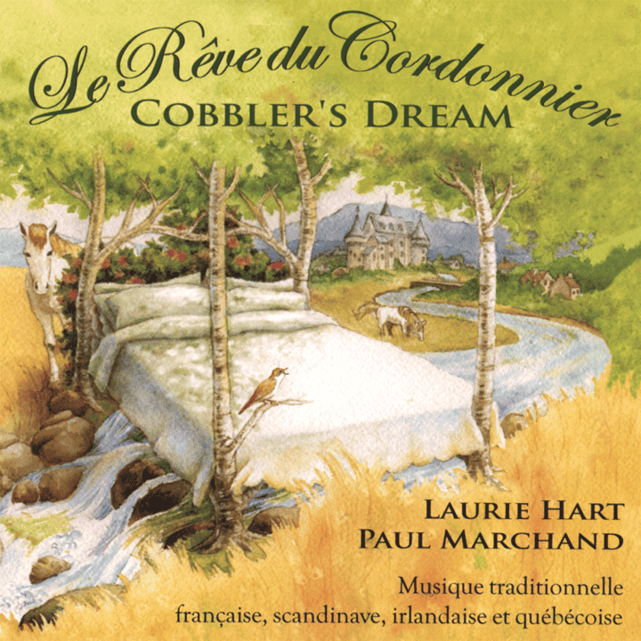 Laurie Hart, Paul Marchand - Cobbler's Dream / Le Rêve du cordonnier