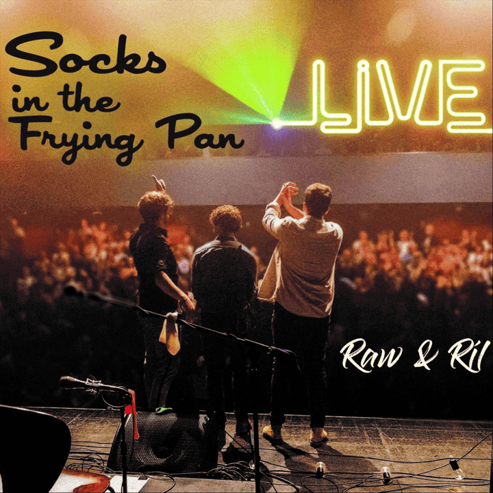 Socks in the Frying Pan - Raw & Ríl