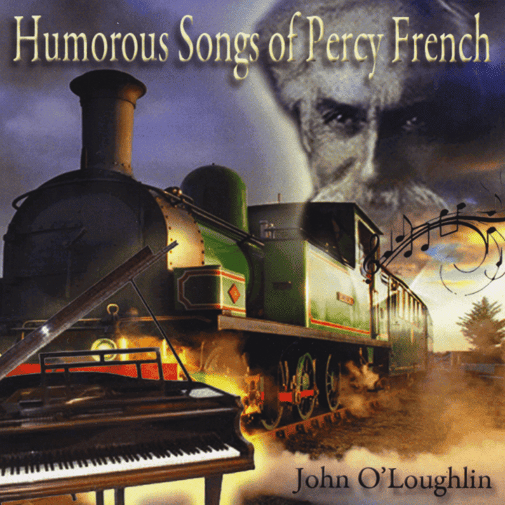 John O'Loughlin - Humorous Songs of Percy French