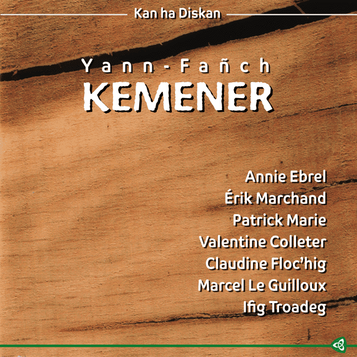 Yann-Fañch Kemener - Kan Ha Diskan