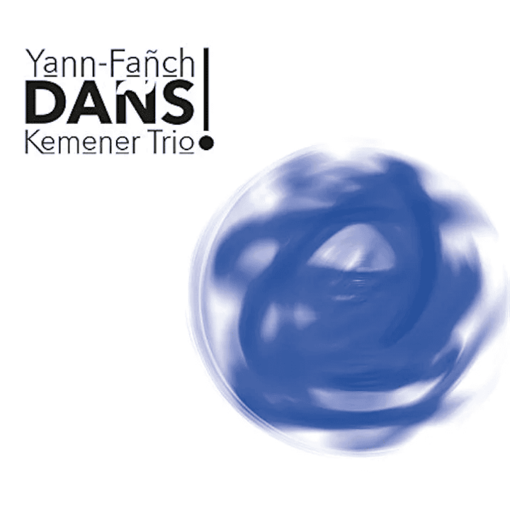 Yann-Fañch Kemener Trio - Dañs !