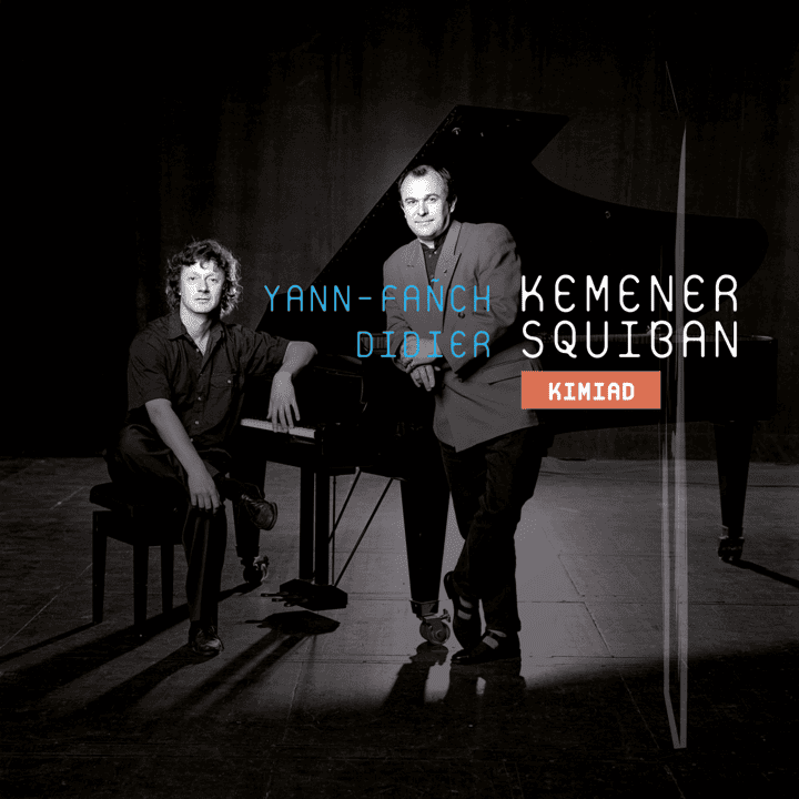 Yann-Fañch Kemener, Didier Squiban - Kimiad