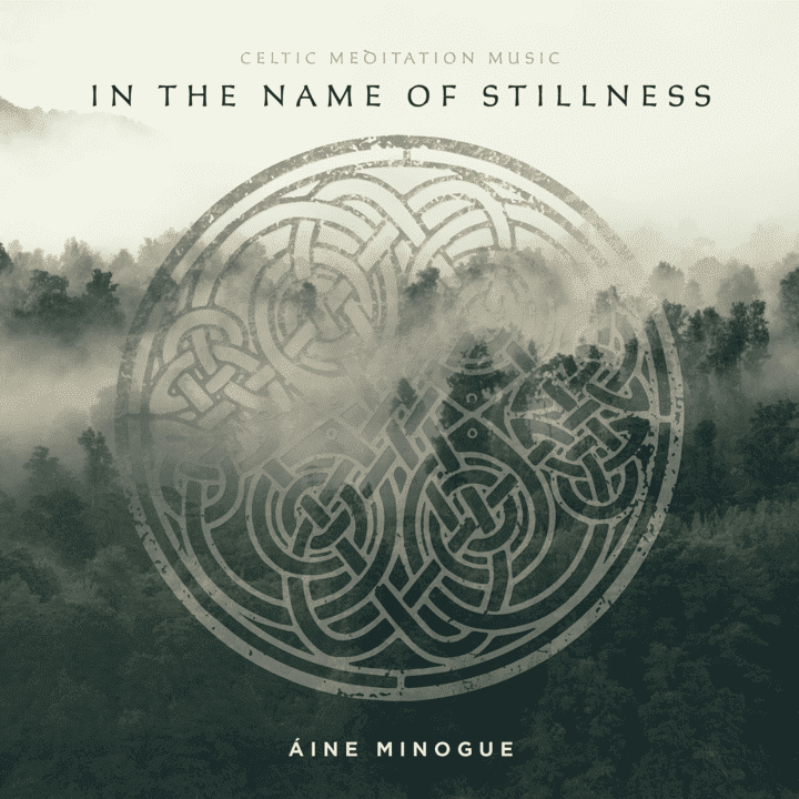 Áine Minogue - In the Name of Stillness