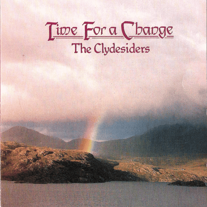 The Clydesiders - Time For A Change