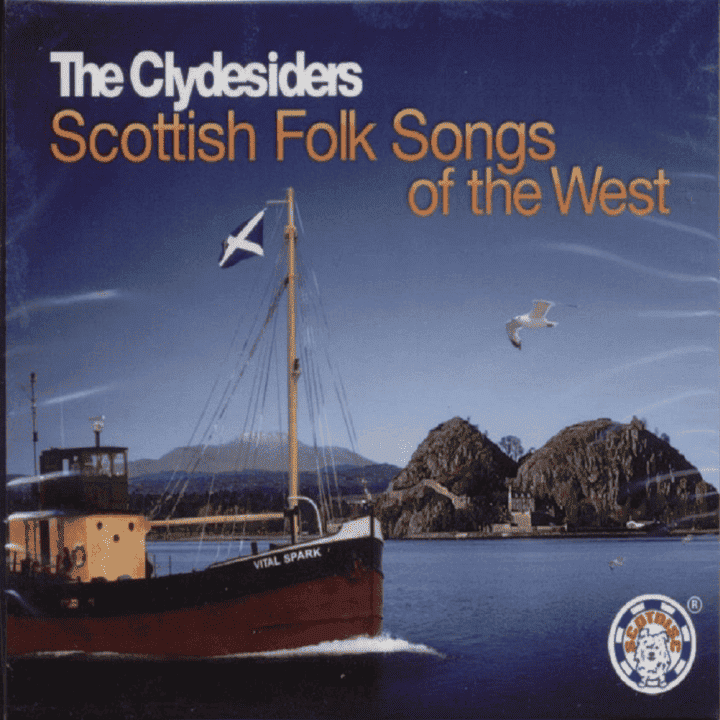 The Clydesiders - Scottish Folk Songs of the West