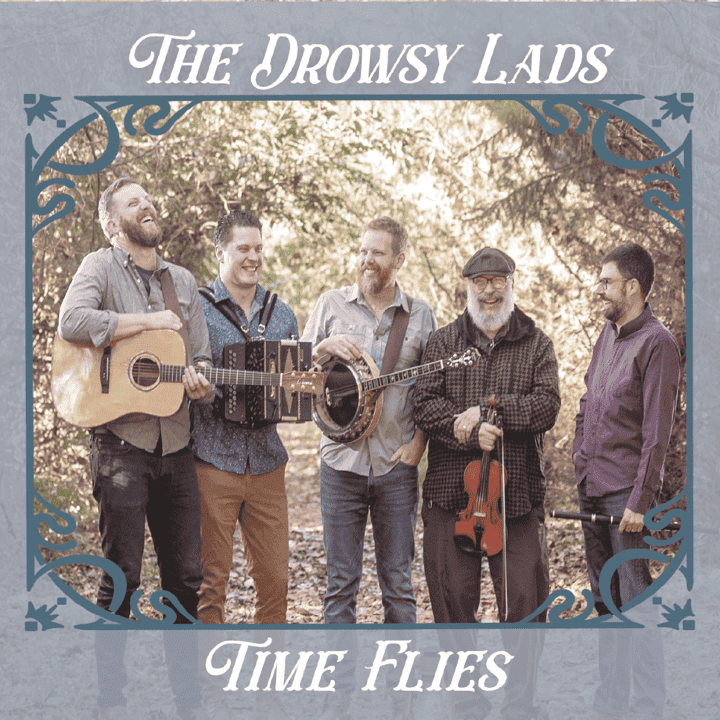 The Drowsy Lads - Time Flies