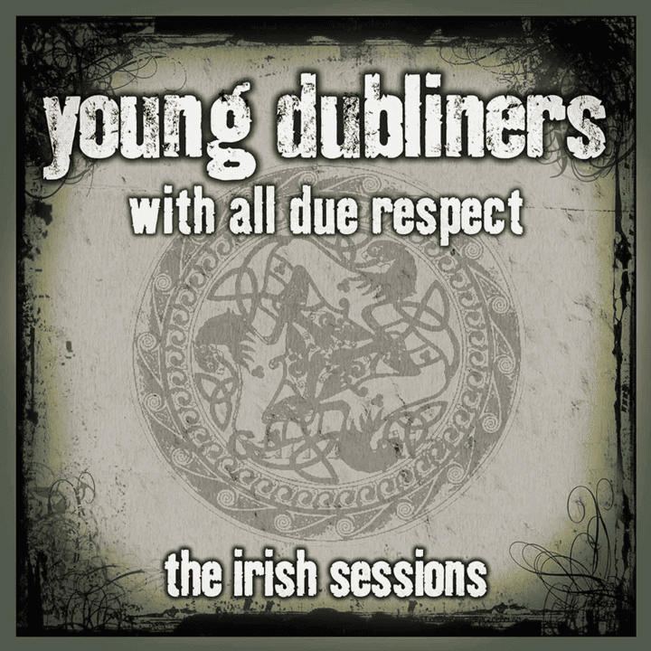 The Young Dubliners - With All Due Respect