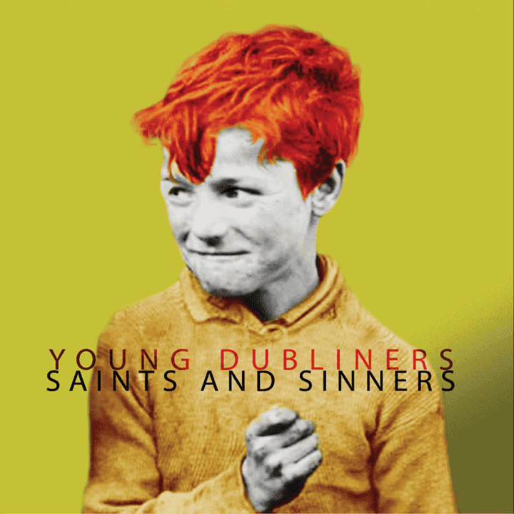 The Young Dubliners - Saints and Sinners