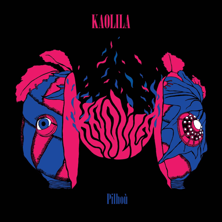 Kaolila - Pilhoù