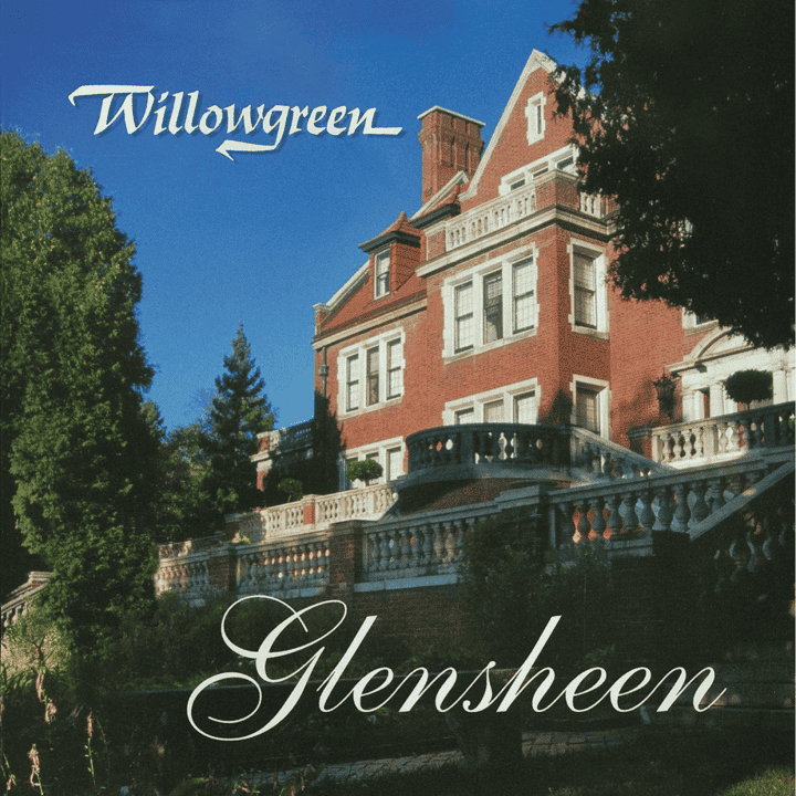 Willowgreen - Glensheen