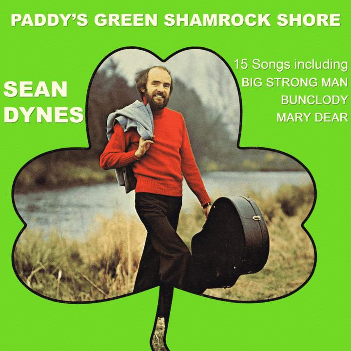 Sean Dynes - Paddy's Green Shamrock Shore