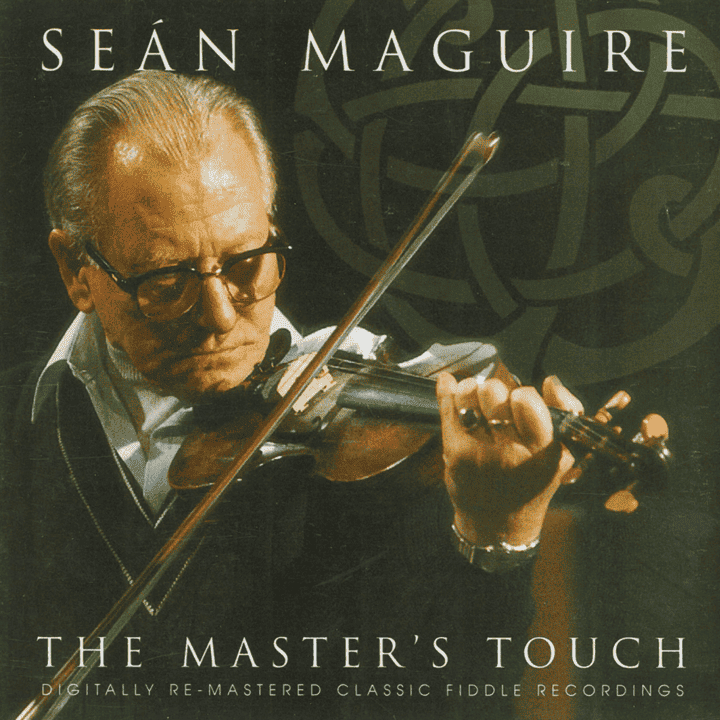 Seán Maguire - The Master's Touch