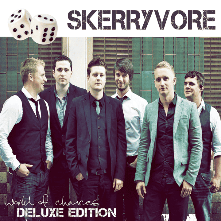 Skerryvore - World of Chances