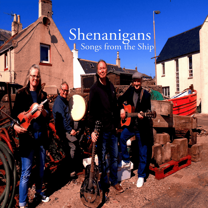 Shenanigans! - Songs from the Ship