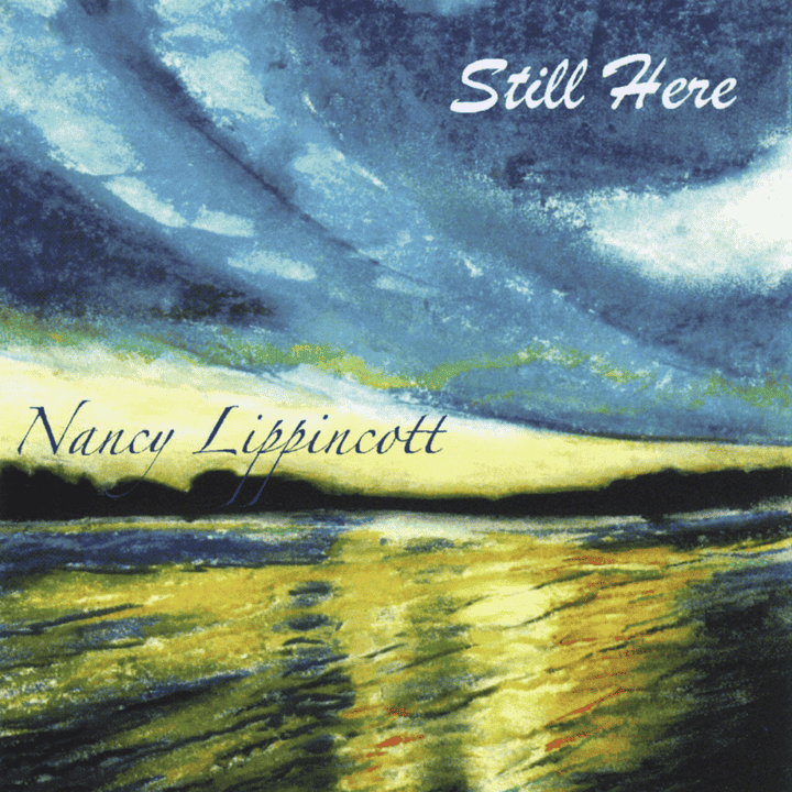 Nancy Lippincott - Still Here