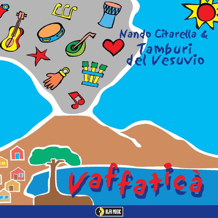 Nando Citarella & Tamburi Del Vesuvio - Vaffaticà