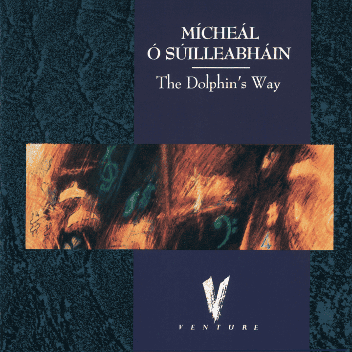 Mícheál Ó Súilleabháin - The Dolphin's Way