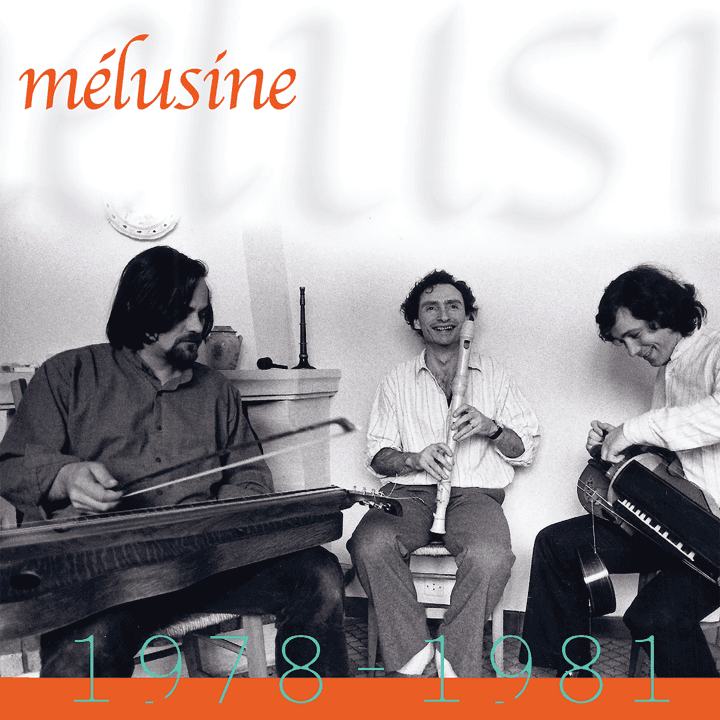 Mélusine - Mélusine 1978-1981