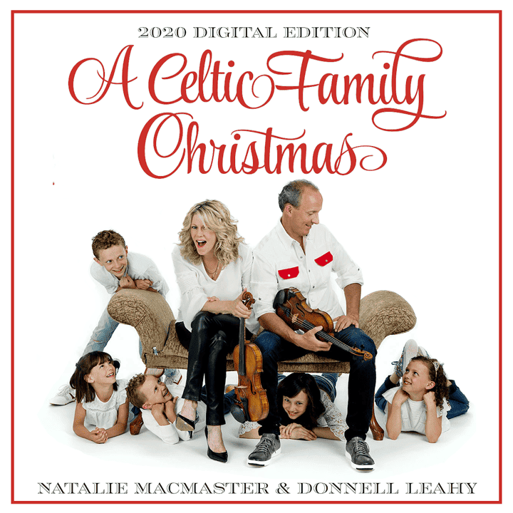 Natalie MacMaster & Donnell Leahy - A Celtic Family Christmas