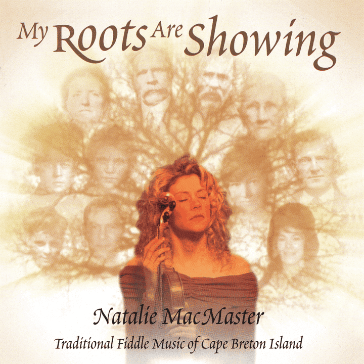 Natalie MacMaster - My Roots Are Showing