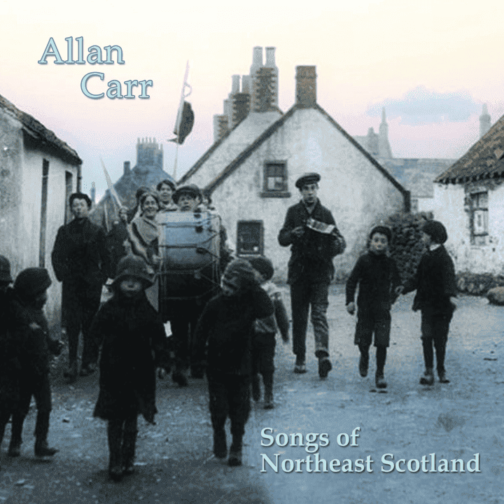 Janie Rothfield and Allan Carr - Songs of Northeast Scotland