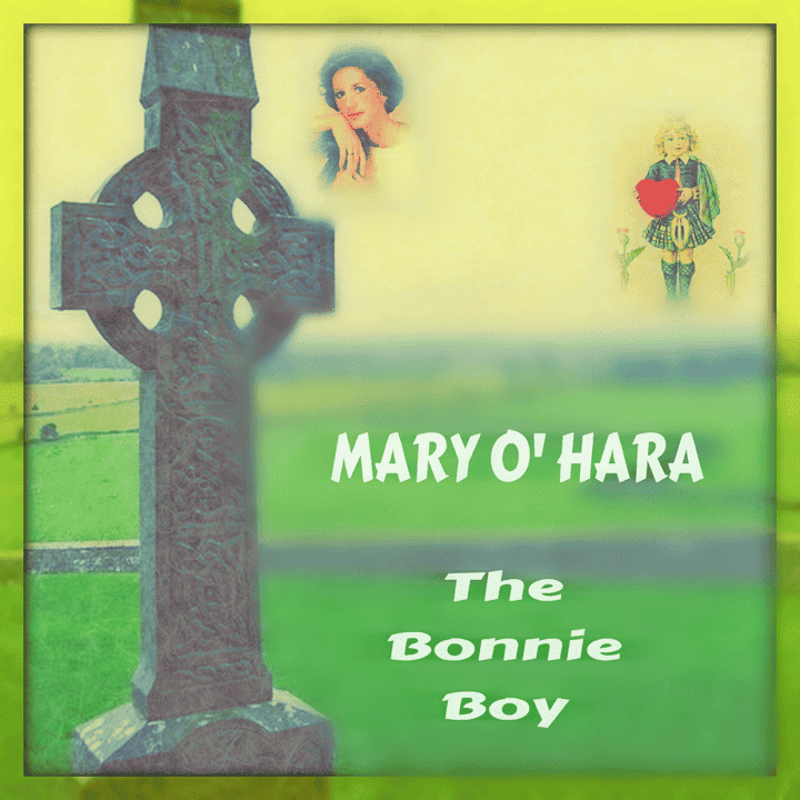 Mary O'Hara - The Bonnie Boy