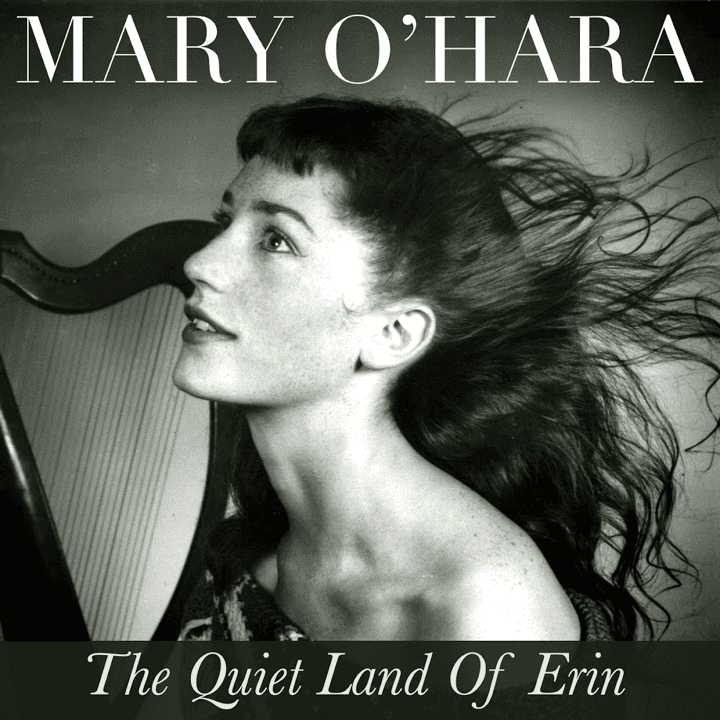 Mary O'Hara - The Quiet Land of Erin