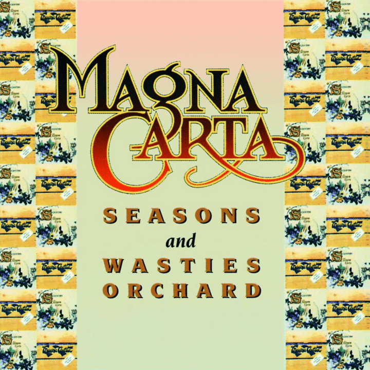 Magna Carta - Seasons + Songs From Wasties Orchard