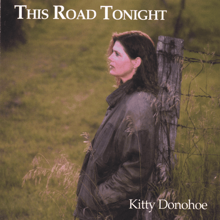 Kitty Donohoe - This Road Tonight