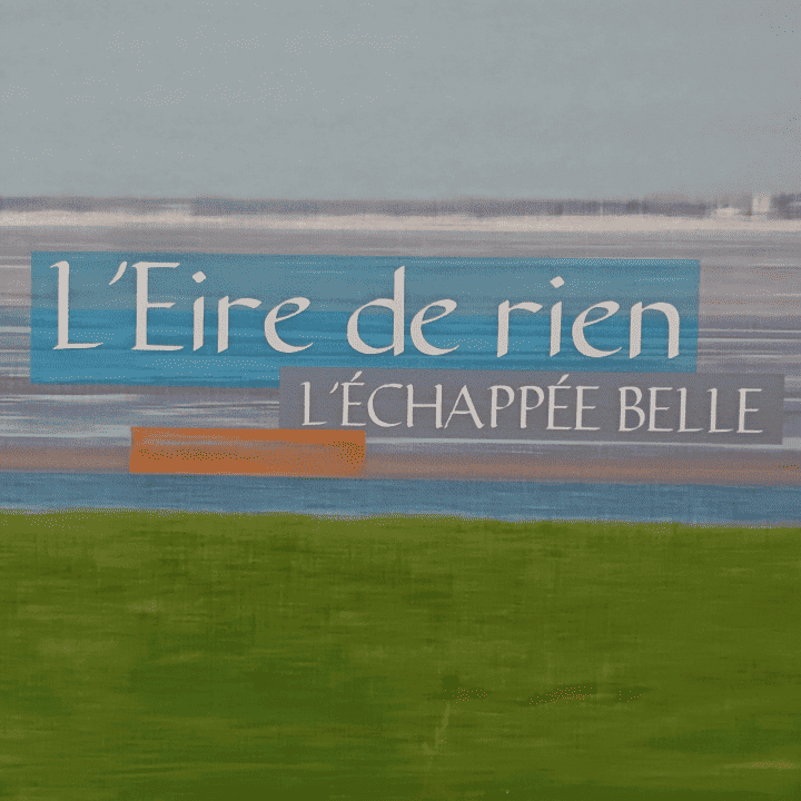 L'échappée belle - L'EIRE de rien