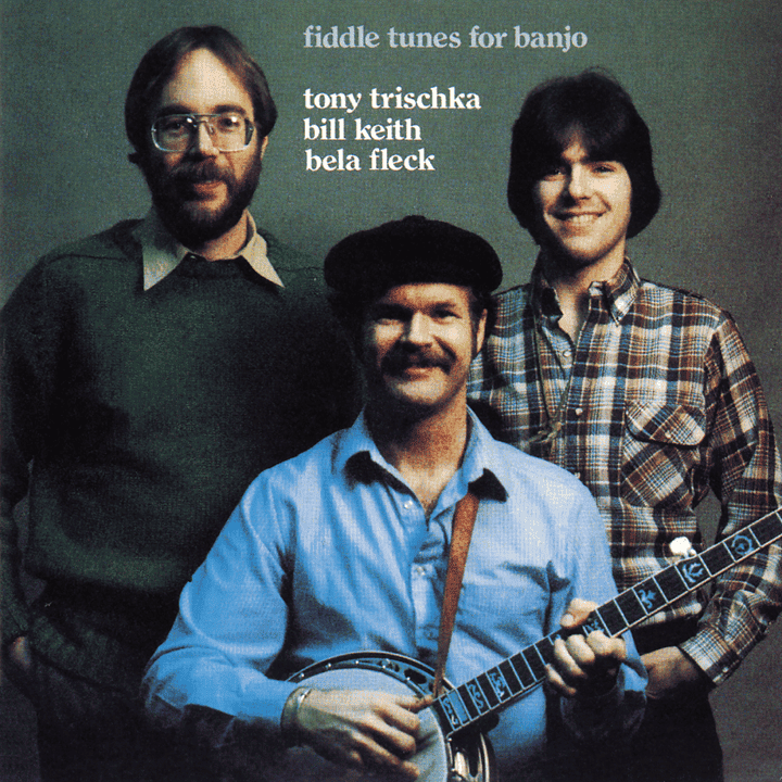 Tony Trischka, Bill Keith, Béla Fleck - Fiddle Tunes For Banjo