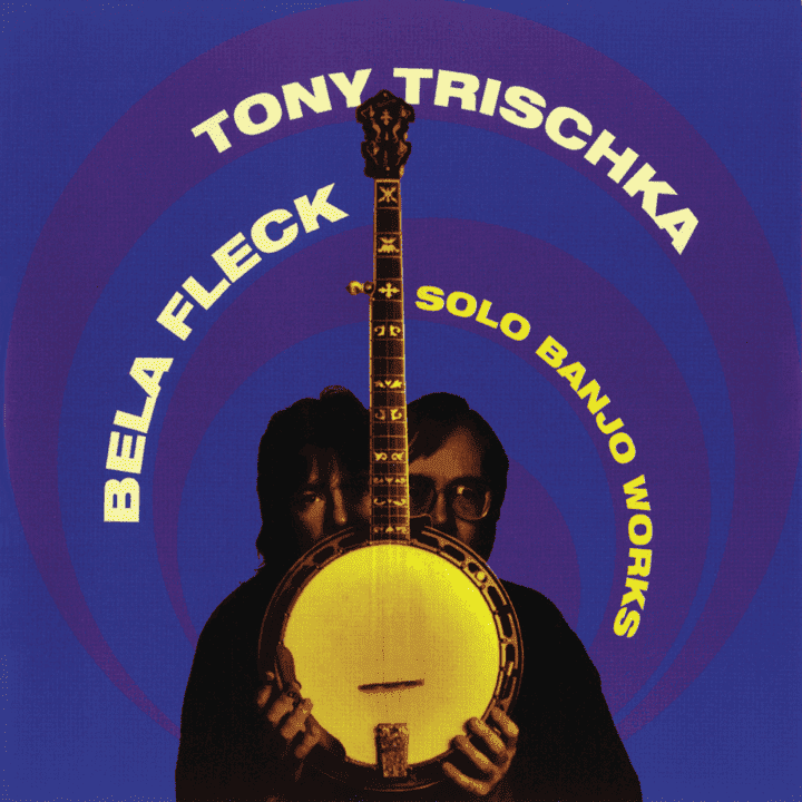 Tony Trischka, Béla Fleck - Solo Banjo Works