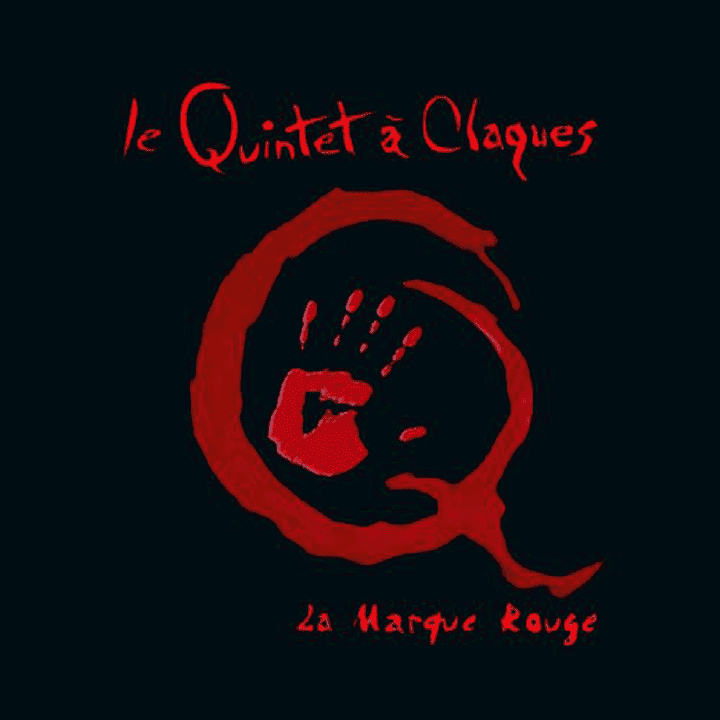 Le Quintet À Claques - La marque rouge