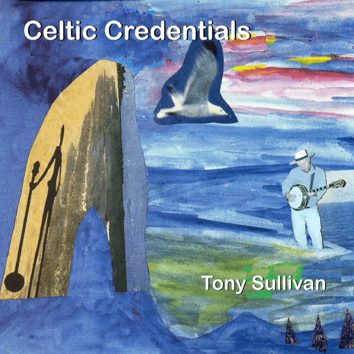 Tony Sullivan - Celtic Credentials