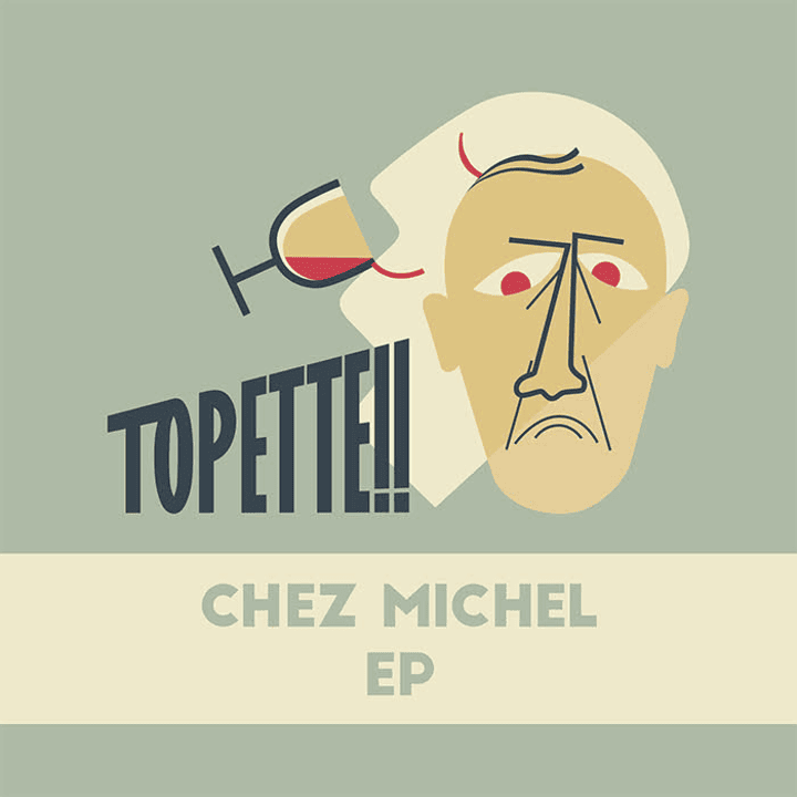 Topette!! - Chez Michel